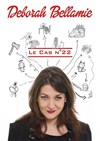 Déborah Bellamie dans Le cas Nº22 - 