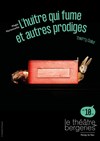 L'huitre qui fume et autres prodiges - 