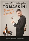 Jean-Christophe Tomassini dans Demain j'arrête - 