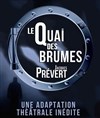 Le quai des brumes - 