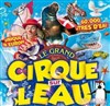 Le Cirque sur l'Eau | - Roanne - 