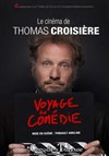 Thomas Croisière dans Voyage en comédie - 