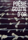 Poésie Goutte d'or - Poetry is everywhere - 