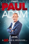 Paul Adam dans À 60 ans il se découvre... - 