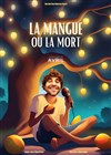 Avril dans La Mangue ou la Mort - 