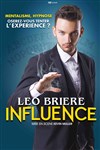 Léo Brière dans Influence : Mentalisme et Hypnose - 