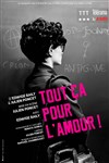 Tout ça pour l'amour - 