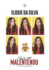 Elodie Da Silva dans Sur un malentendu - 