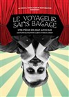 Le voyageur sans bagage - 