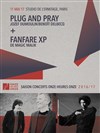 Plug and Pray + Fanfare Xp - 