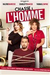 Chasse à l'homme | avec Valérie Mairesse et Charlotte Gaccio - 