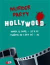 Murder party hollywood - 