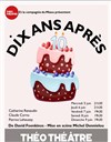 Dix ans après - 