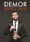 Antoine Demor dans Antoine Demor gratte le vernis - 