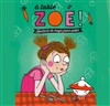 A table Zoé ! - 