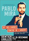 Pablo Mira dans Dit des choses contre de l'argent - 