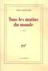 Tous les matins du monde | de Pascal Quignard - 