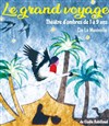 Le grand voyage - 