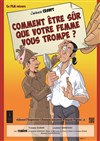 Comment être sûr que votre femme vous trompe - 