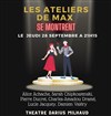 Les Ateliers de Max se montrent - 