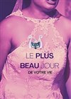 Le plus beau jour de votre vie - 