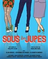 Sous les jupes - 