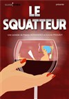 Le squatteur - 