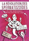 La révolution des spermatozoïdes - 