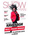 Anthony Kavanagh dans Show Man - 