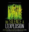 Du silence à l'explosion - 