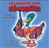 Les canards sont déconfits - 