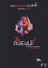 Isabelle Henry dans Ta gueule ! - 