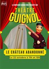 Théâtre Guignol : Le château abandonné - 