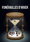 Funérailles d'hiver - 