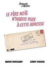 Le Père Noël n'habite plus à cette adresse - 