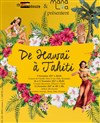 De Hawaï à Tahiti - 