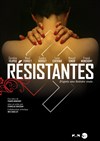 Résistantes - 