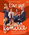 Il était une famille - 