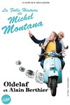 Oldelaf et Alain Berthier dans La folle histoire de Michel Montana - 