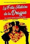 La folle histoire de la drague - 