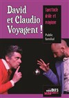 David et Claudio Voyagent - 