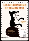 Les gourmandises du renard rusé - 