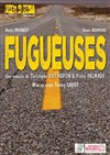 Fugueuses - 