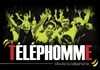 Téléphomme | Tribute Téléphone - 