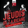 Les jeudis de la ricane - 