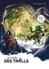 Le Noël des Trolls - 