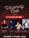 Welcomedy Club : Le plateau du rire - 