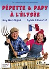 Pépette & Papy à l'Élysée - 