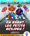 En avant les petits bolides - 