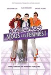 Vous les femmes vs Nous les mecs - 